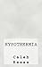 Hypothermia