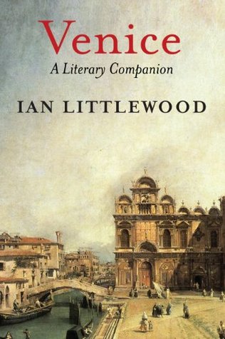 Venice: A Literary Companion (Kindle Edition)