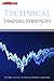 Technical Trading Strategies: The Best of the Technical Analyst Magazine