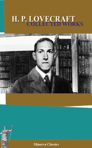 Collected Works of H. P. Lovecraft