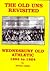 The Old Uns Revisted - Wednesbury Old Athletic 1893-1924 by Steve Carr