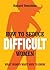 How to Seduce Difficult Women