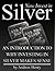 Now Invest In Silver by Andrew Henry