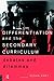 Differentiation and the Secondary Curriculum: Debates and Dilemmas