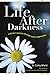 Life After Darkness by Cathy Wield
