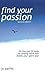 Find Your Passion (second edition)