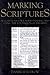 Marking the Scriptures