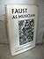 Faust as musician: A study of Thomas Mann's novel Doctor Faustus
