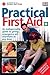 New Practical First Aid by British Computer Society New Practical First Aid by British Computer Society