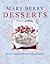 Mary Berry's Desserts