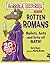 Rotten Romans by Terry Deary Rotten Romans by Terry Deary
