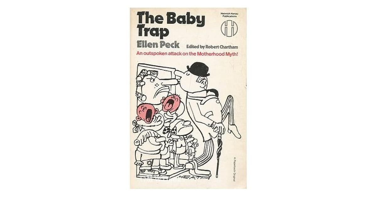 The Baby Trap by Ellen Peck