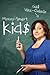 Money-Smart Kids: Teach Your Children Financial Confidence and Control