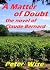 A MATTER OF DOUBT - the novel of Claude Bernard by Peter Wise