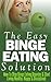 The Easy Binge Eating Solution - How To Stop Binge Eating Dis... by Matt Cama