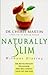 Naturally Slim