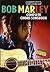 BOB MARLEY : COMPLETE CHORD SONGBOOK - LYRICS AND CHORDS