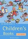 The Rough Guide To Children's Books: 0-5 years The Rough Guide To Children's Books: 0-5 years