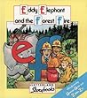 Eddy Elephant and the Forest Fire (Letterland Storybooks)