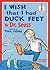 I Wish That I Had Duck Feet (Beginner Books)