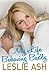 My Life Behaving Badly by Leslie Ash