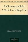 A Christmas Child by Mrs. Molesworth