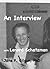 An Interview with Leonard Schatzman (Qualitative Family Research Book 7)