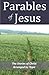 Parables of Jesus: The Stor...