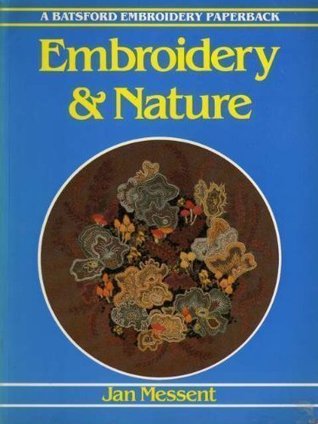 Embroidery & Nature (A Batsford Craft Paperback)