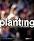 Planting: Principles for Starting New Churches
