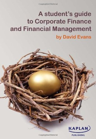 Student's Guide to Corporate Finance and Financial Managemen (Paperback)