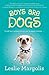 Boys Are Dogs (Annabelle Unleashed Book 1)