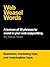 WEB WEASEL WORDS: 39 PHRASES TO AVOID IN YOUR WEB COPYWRITING :: Buzzwords, marketing tripe, and meaningless hype.