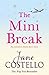 The Mini Break