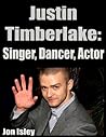 Justin Timberlake...