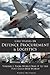 Case Studies in Defence Procurement and Logistics: Volume 1: From World War II to the Post Cold War World