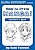 How to Draw Manga! Lesson #1 by Tadashi Koda