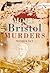 More Bristol Murders by Nicola Sly