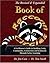 The Revised and Expanded Book of Raccoon Circles by James Hallie Cain