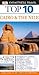 Top 10 Cairo & The Nile (DK Eyewitness Top 10 Travel Guide)