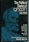 The Political Diaries Of C. P. Scott, 1911-1928
