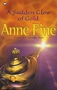 A Sudden Glow of Gold