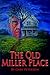 The Old Miller Place by Gary Peterson