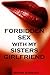 Forbidden Sex with my Sister's Girlfriend