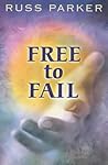 Free to Fail