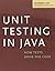 Unit Testing in Java: How Tests Drive the Code (The Morgan Kaufmann Series in Software Engineering and Programming)