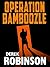 Operation Bamboozle