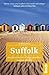 Suffolk (Slow Travel) (Bradt Travel Guides (Slow Travel Series))