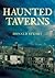 Haunted Taverns