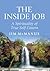 The Inside Job: A Spirituality of True Self Esteem